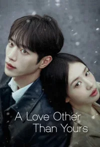 A Love Other Than Yours (2026) S01 Hindi Dubbed Drama Series