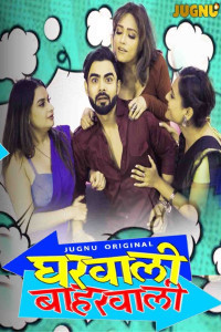 Gharwali Baharwali (2025) Jugnu Original