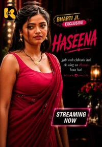 Haseena (2026) Kaama Originals Hindi