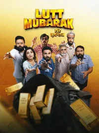 Lutt Mubarak (2026) Punjabi Movie