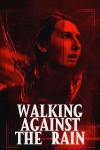 Walking Against the Rain 2022 Hindi Dubbed Dubbed Movie