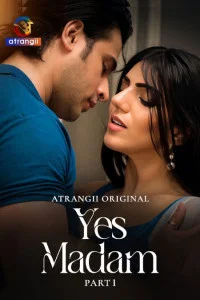 Yes Madam (2026) Part 1 Atrangii Originals Unrated Webseries
